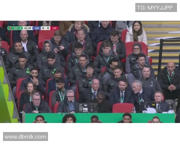 切尔西与利物浦英联杯激战在即谁将晋级下一轮的争夺战